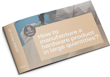 How to manufacture a hardware product on a large scale?
